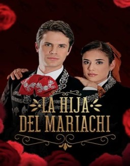 La hija del Mariachi online gratis